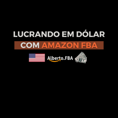 Lucrando em Dólar com Amazon FBA 2023  Alberto Gomes FBA