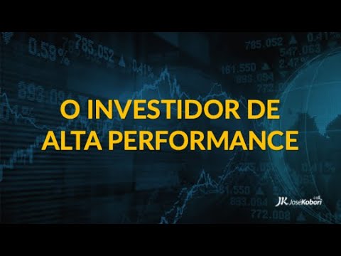 O Investidor de Alta Performance  José Kobori