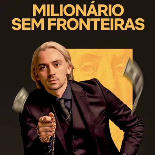 MILIONÁRIO SEM FRONTEIRAS (2024 ATUALIZADO) - FELIPE FERINI