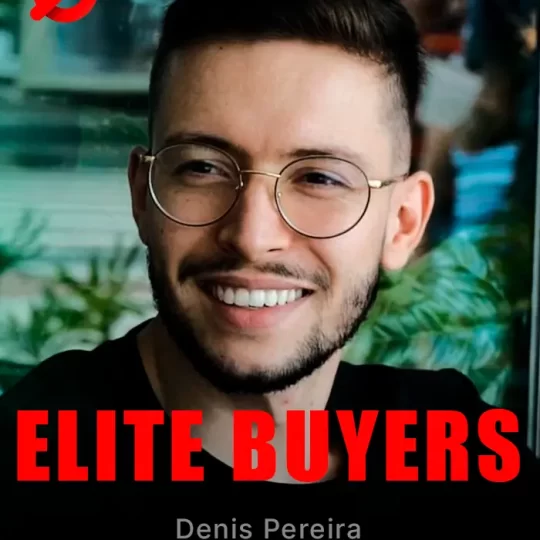 ELITE BUYERS - DENIS PEREIRA